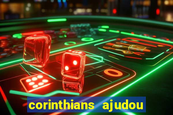 corinthians ajudou o sao paulo